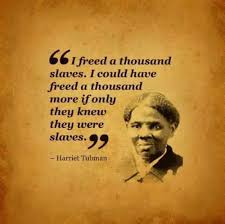harriet tubman quote